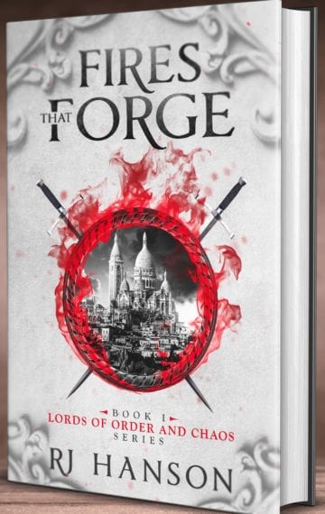 Fires that Forge (Book I Lords of Order & Chaos Series)