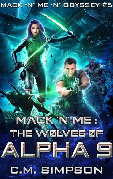 Mack ‘n’ Me: The Wolves of Alpha 9