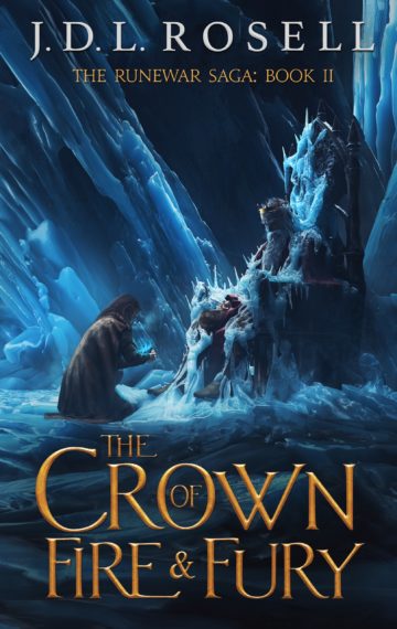 The Crown of Fire & Fury (The Runewar Saga: Book 2)