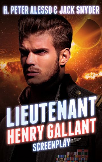 Lieutenant Henry Gallant : Screenplay