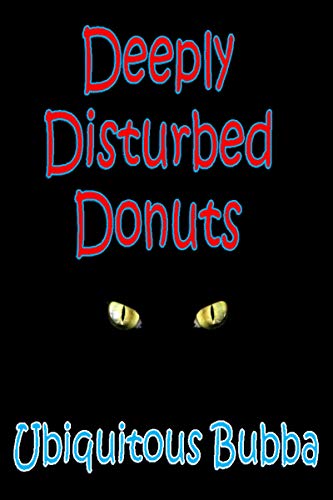 Deeply Disturbed Donuts