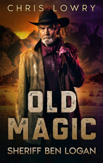 Old Magic – an urban fantasy modern western adventure