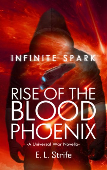 Rise of the Blood Phoenix (Infinite Spark, #0)