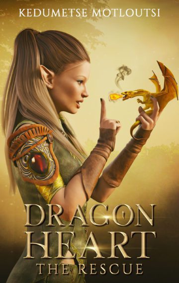 Dragon Heart: The Rescue. An Action Fantasy Adventure