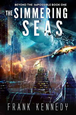 The Simmering Seas (Beyond the Impossible, Book 1)