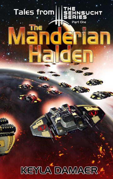 Tales From The Sehnsucht Series Part One – The Manderian Halden