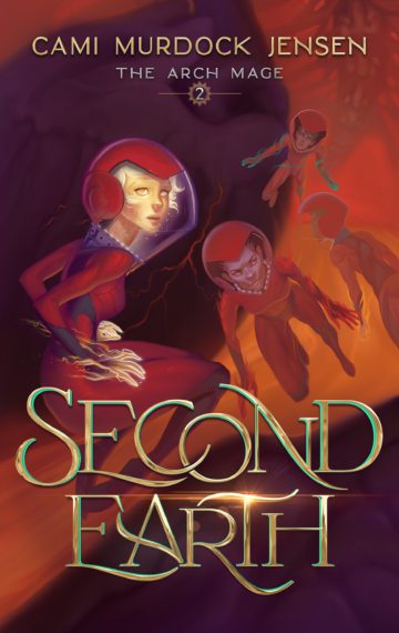 Second Earth: A YA Fantasy Adventure to the Planet’s Core