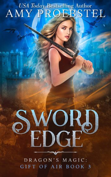 Sword Edge: Dragon’s Magic: Gift of Air Book 3