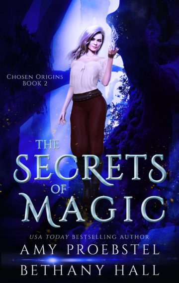 The Secrets of Magic: A Fantasy & Magic Adventure (Chosen Origins, Book 2)