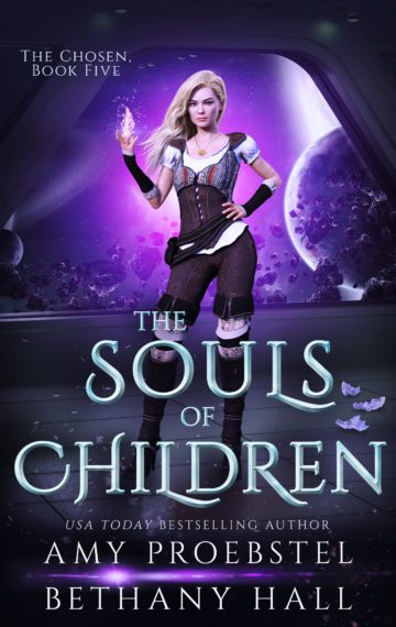 The Souls of Children: A Fantasy & Magic Adventure (The Chosen, Book 5)