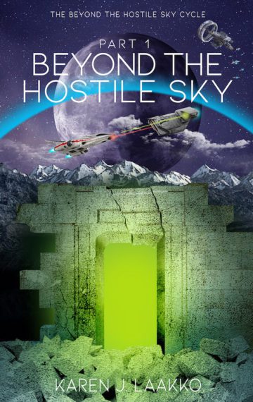 Part 1 – Beyond the Hostile Sky