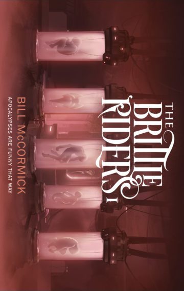 The Brittle Riders: Book One
