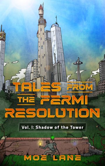 Tales From the Fermi Resolution, Volume 1