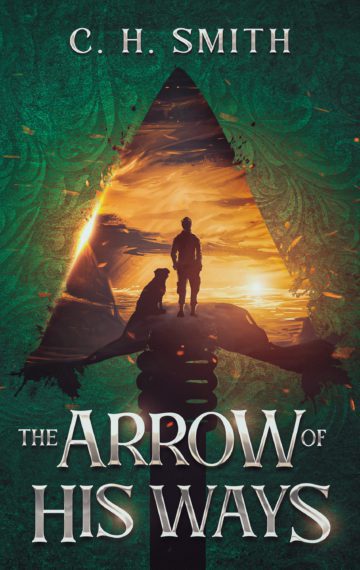 The Arrow of his Ways