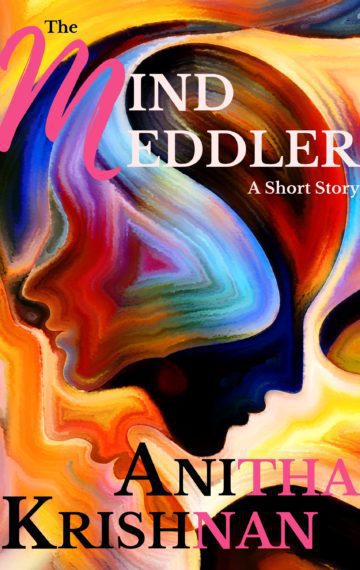 The Mind Meddler: A Short Story