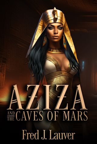 Aziza and the Caves of Mars