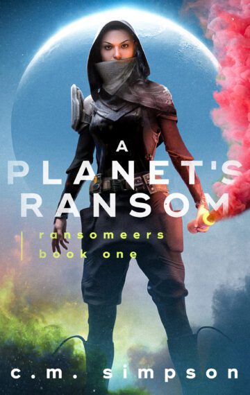 A Planet’s Ransom