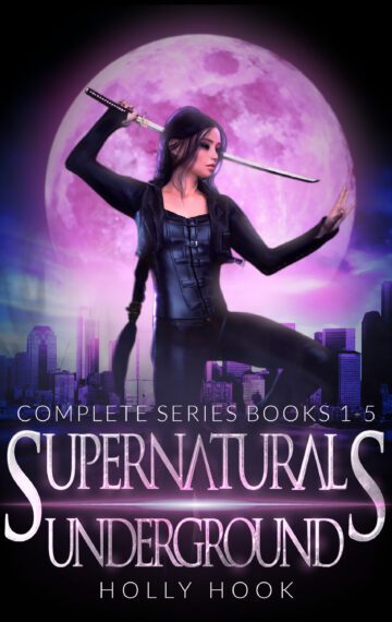 The Supernaturals Underground Complete Series Boxset [Books 1-5]
