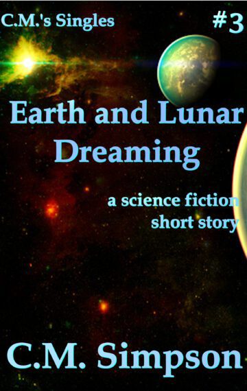 Earth and Lunar Dreaming