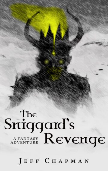 The Sniggard’s Revenge: A Fantasy Adventure