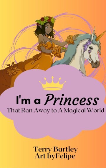I’m A Princess That Ran Away To A Magical World