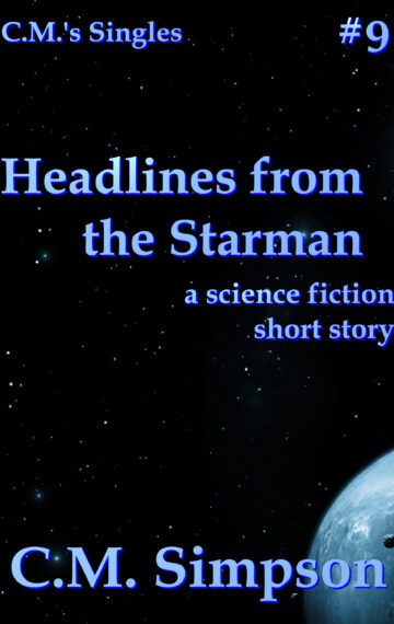 Headlines from the Starman