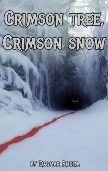 Bloodstained Skies: Crimson Tree, Crimson Snow (sci-fi horror short story)