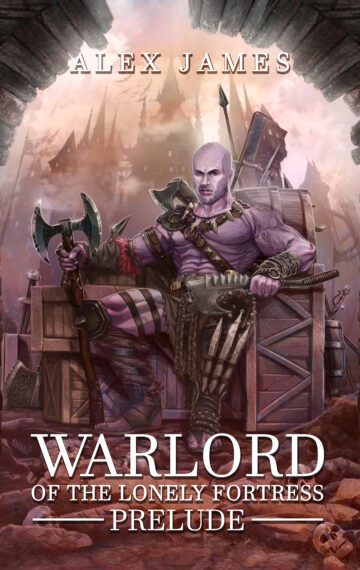 Warlord of the Lonely Fortress – Prelude