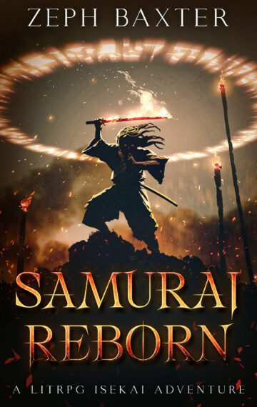 Samurai Reborn-An Isekai LitRPG Adventure: Episode 1