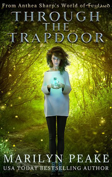 Through the Trapdoor: A Feyland Story