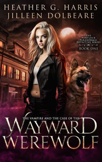 The Vampire and the Case of the Wayward Werewolf