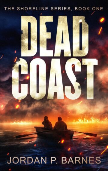 Dead Coast: A Post-Apocalyptic Survival Thriller