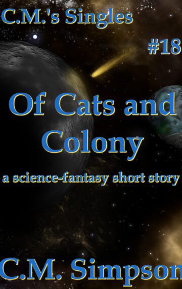 Of Cats and Colony