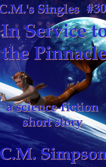 In Service to the Pinnacle