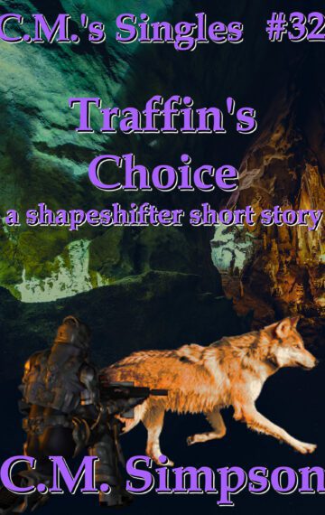 Traffin’s Choice