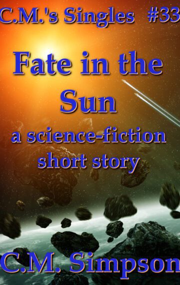 Fate in the Sun