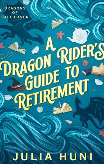 A Dragon RIder’s Guide to Retirement
