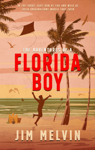 The Adventures of a Florida Boy