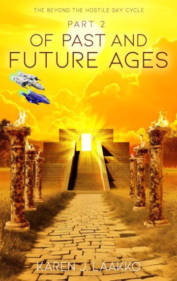 Part 2 – Of Past and Future Ages