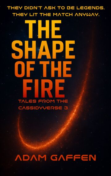 The Shape of the Fire