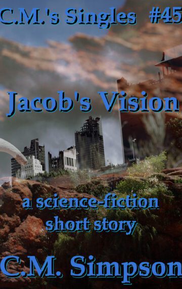 Jacob’s Vision (2nd Edition)