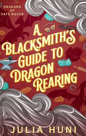 A Blacksmith’s Guide to Dragon Rearing