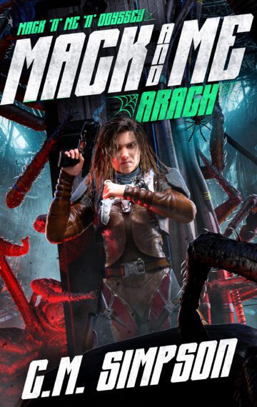 Mack and Me: Arach (3rd Edition)