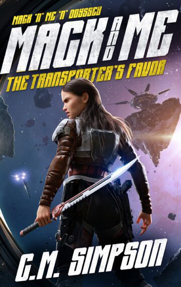 Mack and Me: The Transporter’s Favor