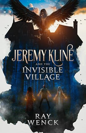 Jeremy Kline and the Invisible Village