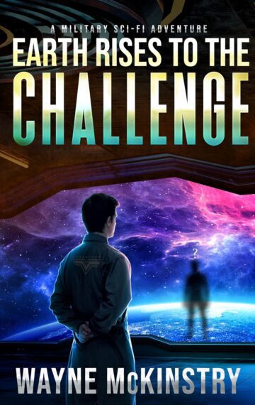 Earth Rises to the Challenge: Earth Overwhelmed Book 2